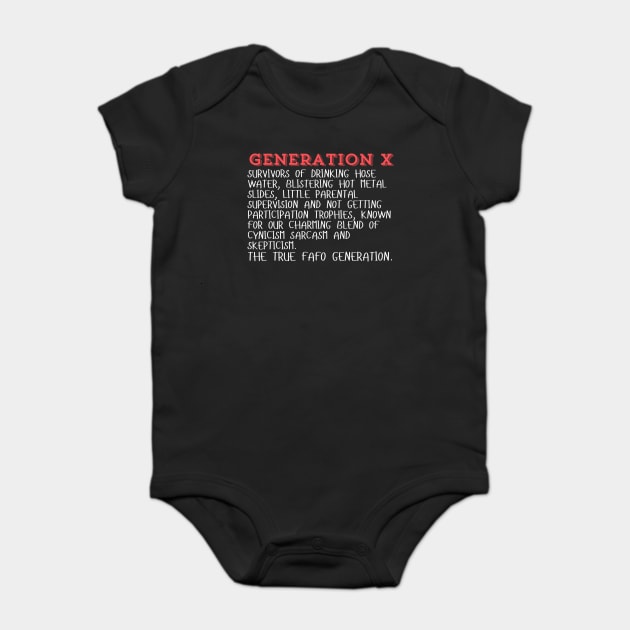 Generation X Baby Bodysuit by The WYLD Tribe